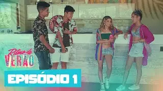 RITMO DE VERÃO - A OPORTUNIDADE ÚNICA (EPISÓDIO 1)