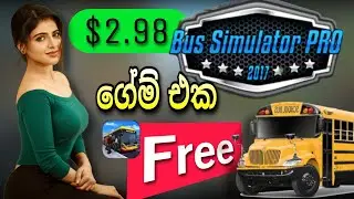 Bus simulator pro 2 game review sinhala | Bus simulator pro 2017 | ඩොලර් 2.98 ගේම් එක ෆ්&zwj;රී
