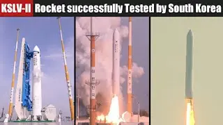KSLV-II Rocket Successfully Tested by South Korea