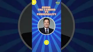 Guess the Famous TV Personality Part 1