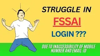 Problem In FSSAI Login? Fix Inaccessible Email & Mobile Issues | Complete Guide + Docs 📄|