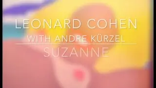 Suzanne - Leonard Cohen with Andre K&uuml;rzel on Bass, Guitars & Drums  (Hard Rock Version) at Basel Art