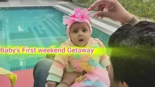 🧿❤️Pari's first weekend Getaway with Papa mumma🌈🏖 @aditigupta_and_family