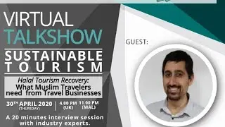 Halal Tourism Recovery : What Muslim Travellers need from Travel Businesses