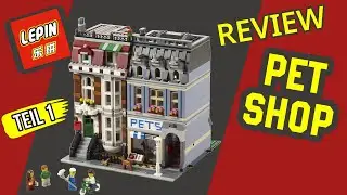 Pets Shop - LEPIN - 15009 - Unboxing, Aufbau, Teil 1 - Deutsch / German