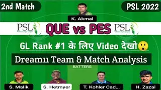 QUE vs PES Dream11 Team | Quetta Gladiators vs Peshawar Zalmi Dream11 Prediction | QUE vs PES