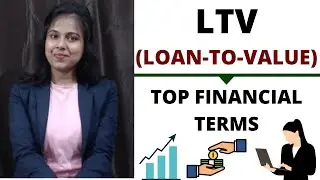 Loan To Value