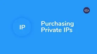 Purchasing Private IPs