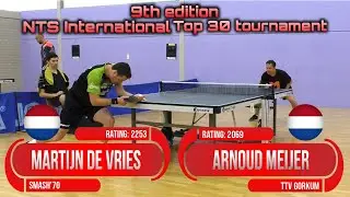 9th edition NTS int. tournament Martijn de Vries vs Arnoud Meijer #sports #卓球