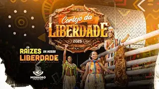 CORTEJO DA LIBERDADE 2025 AO VIVO