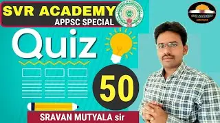 Svr Academy QUIZ 50 ||Target Appsc Groups ||Appsc Groups online classes