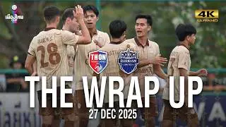 THE WRAP UP (MTI CUP-32) THONBURI UNITED 0-4 BURIRAM UNITED