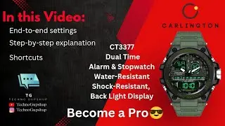 How to change Time & Date | Alarm & Chime | Stopwatch| Carlington Sports Watch CT3377 | Tutorial
