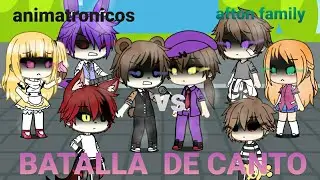 Batalla de canto 2 animatronicos vs afton family  por los 10k galletitas