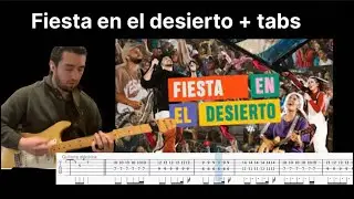 Fiesta en el desierto + tabs @Montesantoficial