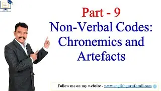 9. Non Verbal Codes: Chronemics and Artefacts # Business Communication # Communication Skills
