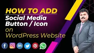 How to Add Social Media Button / Icon on WordPress Website / Blog