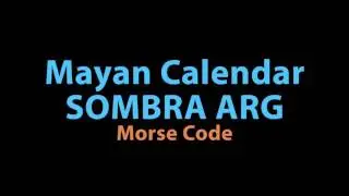 Sombra ARG Mayan Calendar Morse Code | Overwatch