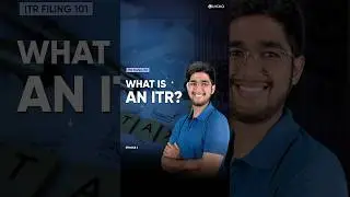 Что такое ITR и нужно ли его подавать?