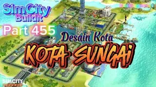 SimCity BuildIt Part 455 || Desain Kota Sungai Di Perayaan Halloween