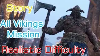 For Honor - Story All Viking Mission [Realistic Difficulty]