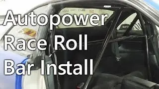Autopower Race Roll Bar Install in S14 240sx