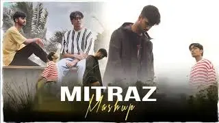 Mitraz Mashup 2024  best' of mitraz song #mitraz #mashup #trending 