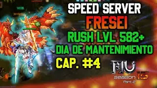 🔺FRESEI RUSH LVL 582+ | DIA DE MANTEMIMIENTO | SPEED SERVER | MUONLINE WEBZEN SEASON 15.2