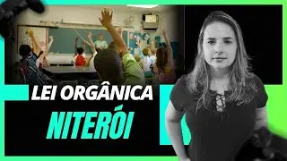 Lei Orgânica de Niterói - Concurso Educação