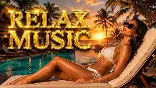 Música de Lujo para Vacaciones 🌴 Relájate en la Playa con Sonidos del Paraíso