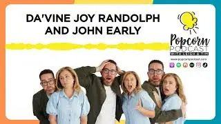 Da&rsquo;Vine Joy Randolph and John Early break down Eternity &mdash; A24&rsquo;s afterlife romance I Popcorn Podcast