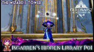 GW2 Isgarren's Hidden Library PoI in The Wizard's Tower