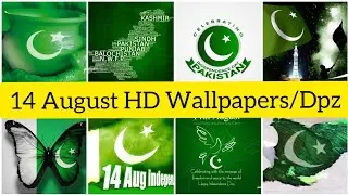 Independence day HD Wallpapers || 14 August dpz/Status/HD Wallpapers || Jashn e Azadi Wallpapers