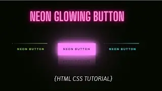 CSS Neon Button Effects On Hover | HTML & CSS Glowing Buttons