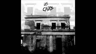 Los Caidos - Destierro