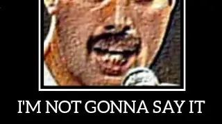 Freddie Mercury says the N word