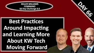 KW Command 66 Day Challenge 8.0 &mdash; День 66: Узнать больше о будущем KW Tech и повлиять на него