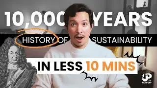 The 10,000-Year History of Sustainability in  Less Than 10 Minutes