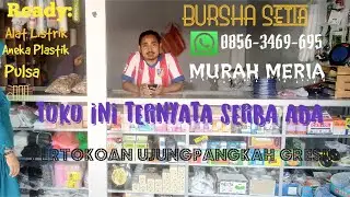 TOKO BURSHA SETIA: READY ANEKA PLASTIK, KELISTRIKAN DAN KELENGKAPAN RUMAH TANGGA LAINYA.