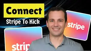 How To Instantly Connect Stripe to Kick in 2025 (Fast & Easy!)