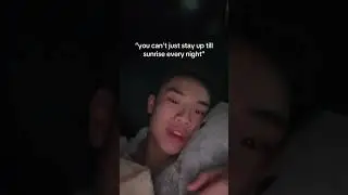 &ldquo;you can&rsquo;t just stay up till sunrise every night&rdquo; #shorts #benduong