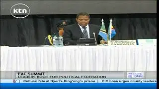 EAC Summit: Leaders root for political federation