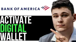 HOW TO ACTIVATE DIGITAL WALLET BANK OF AMERICA 2024! (FULL GUIDE)