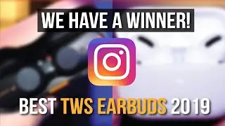 And the BEST OVERALL True Wireless Earbuds of 2019 is...