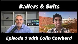 Ballers & Suits - Full Episode 1 - Colin Cowherd