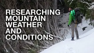 Researching Mountain Weather and Conditions