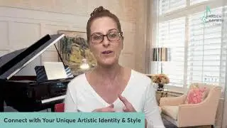Ways to Connect with Your Unique Artistic Identity & Style