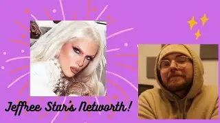 Jeffree Star's Net-worth