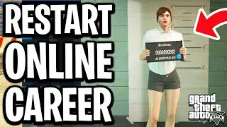 How to Restart GTA 5 Online Career - Full Guide