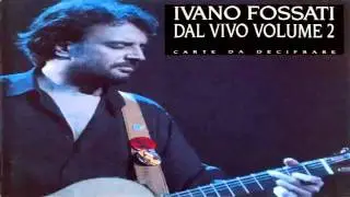 Ivano Fossati - E di nuovo cambio casa